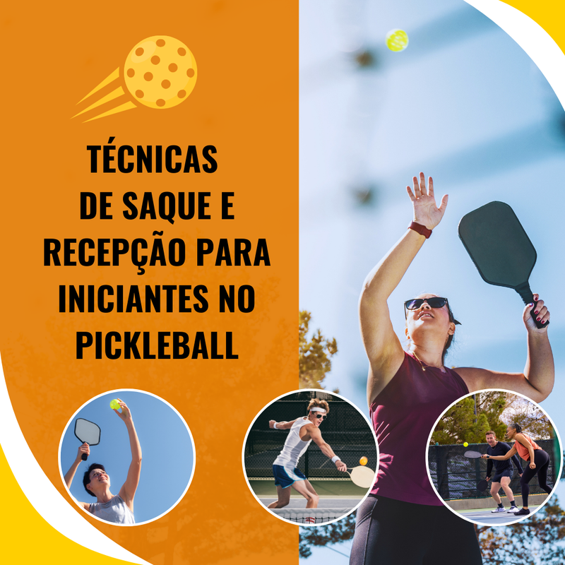 Aprenda os Fundamentos: Técnicas de Saque e Recepção para Iniciantes no Pickleball