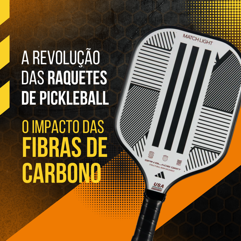 A Revolução das Raquetes de Pickleball: O Impacto das Fibras de Carbono